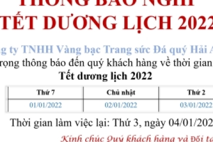 THÔNG BÁO NGHỈ TẾT DƯƠNG LỊCH NĂM 2022 